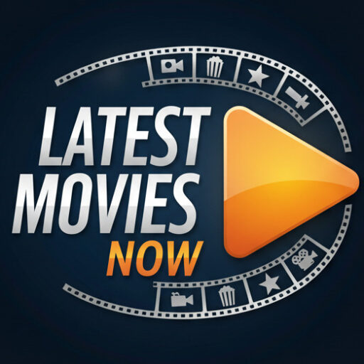 Latest Movies Now